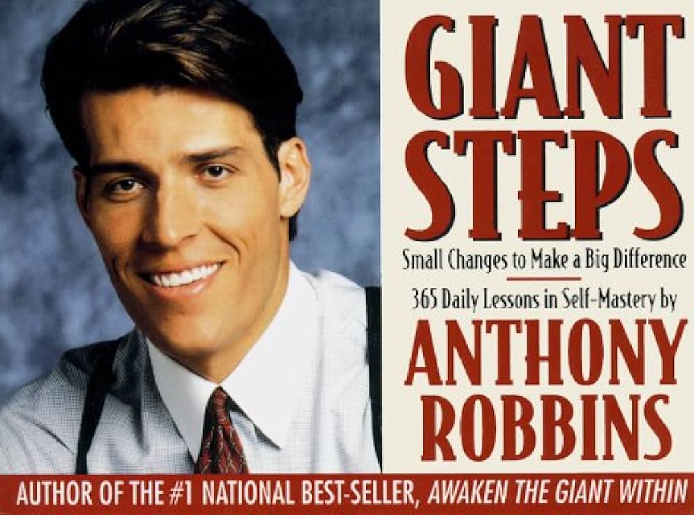 Giant Steps: Author Of Awaken The Giant And Unlimited Power