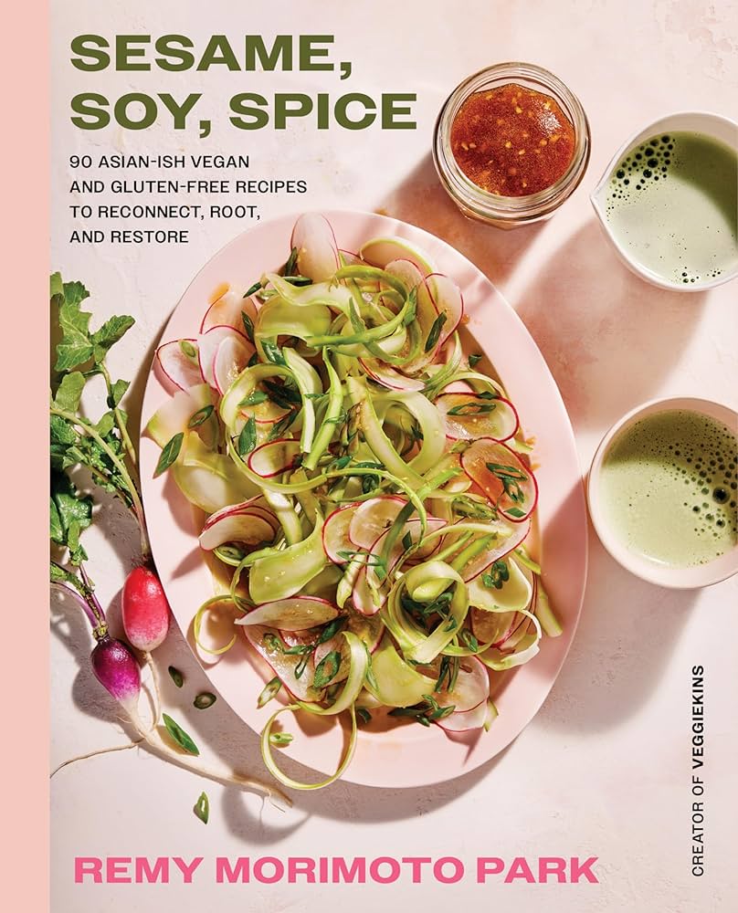 Amazon.com: Sesame, Soy, Spice: 90 Asian-ish Vegan and Gluten-free