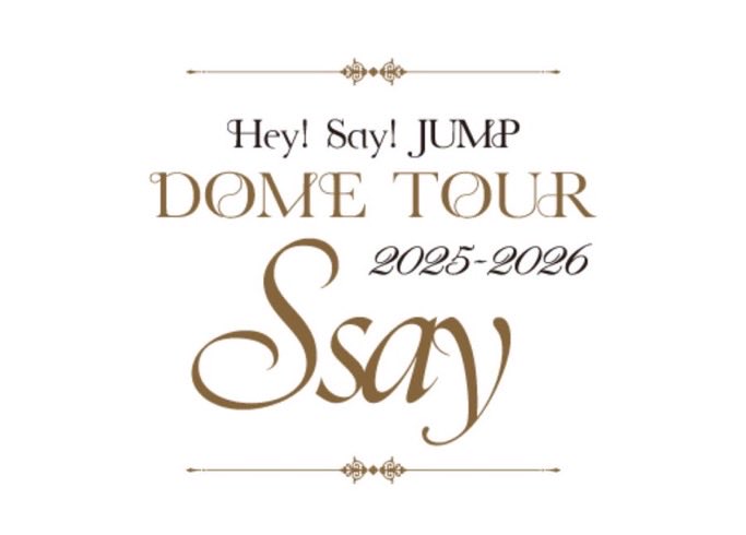 📣『#HeySɑyJUMP DOME TOUR 2025-2026 S say』開催決定🎉 ▽公演日程