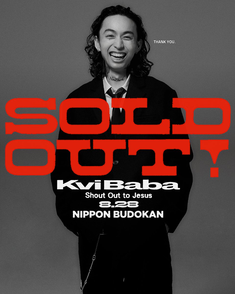 Kvi Baba / 日本武道館公演 『Shout Out to Jesus』 Thank You Sold Out!!