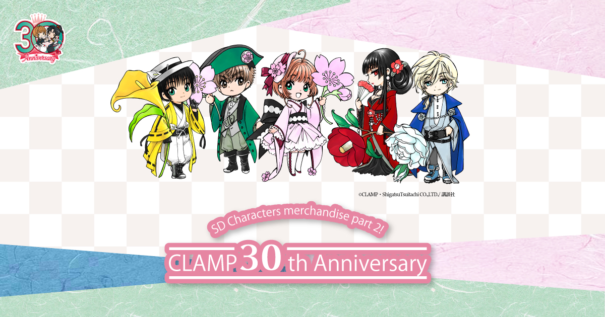 CLAMP 30th Anniversary SD Characters merchandise part 2!