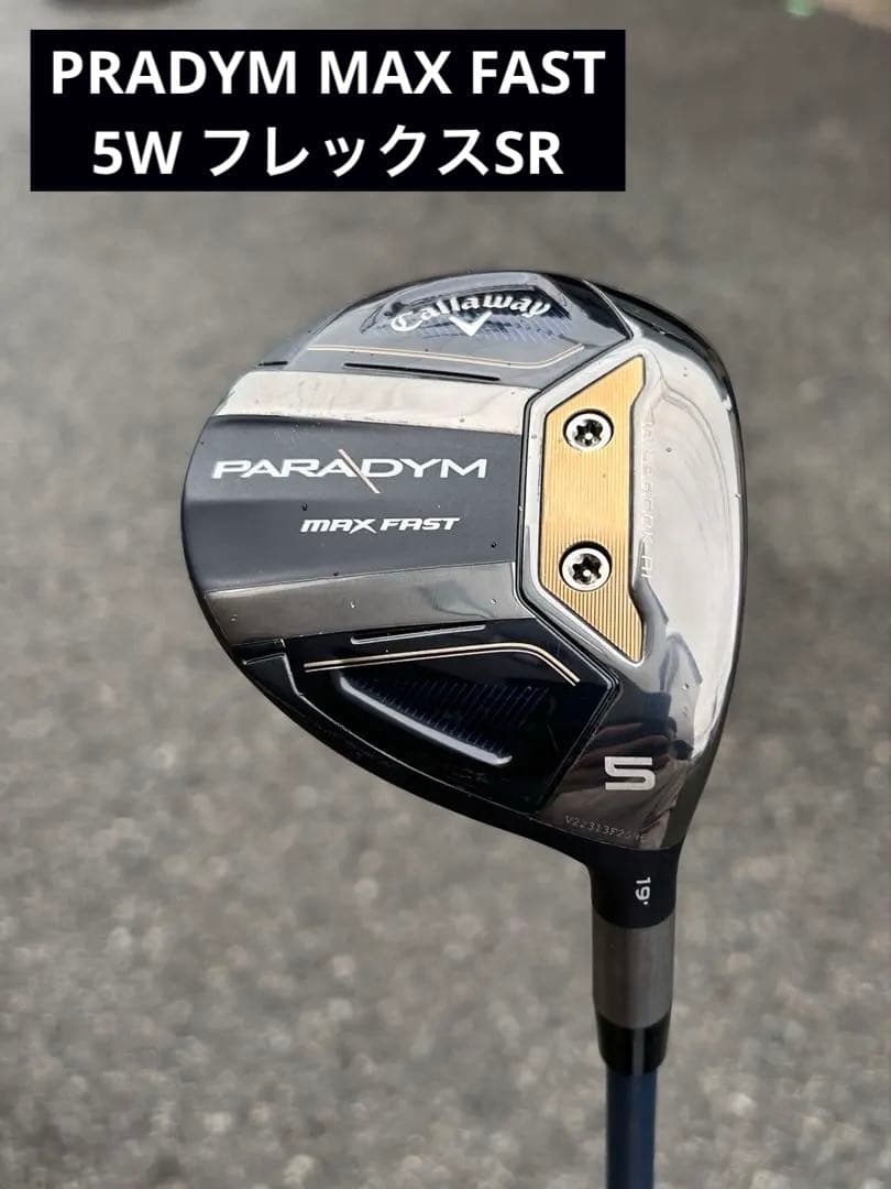 PARADYM MAX FAST 5W 19° 40-SR カバー無し FW キャロウェイ