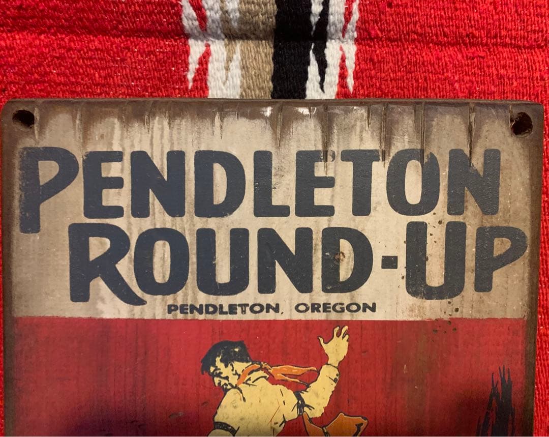 ペンドルトン PENDLETON ROUND-UP ビンテージ看板
